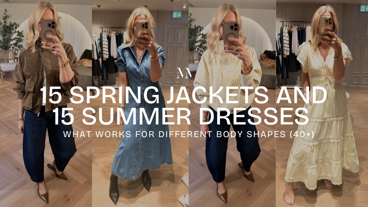15 spring jackets and 15 Summer Dresses | What Works for Different Body Shapes (40+)