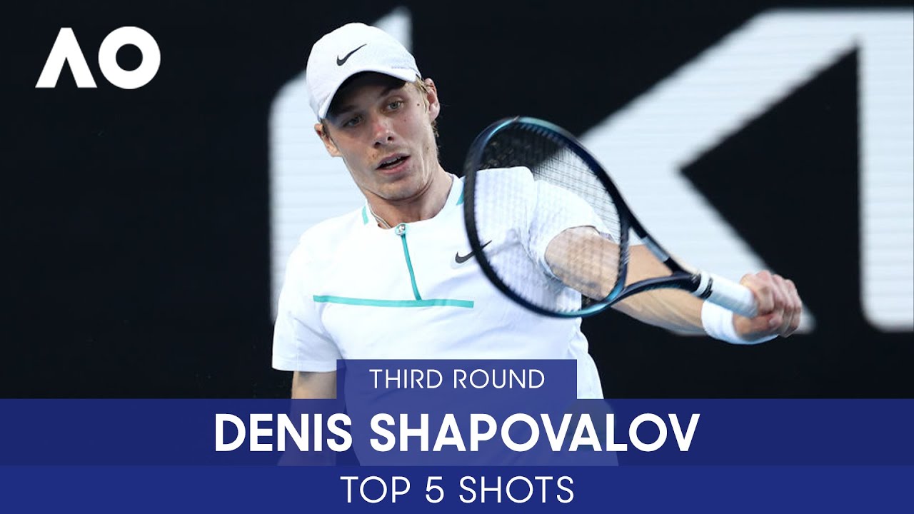 Denis Shapovalov Top 5 Shots (3R) Australian Open 2022