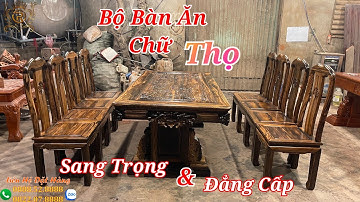 Bộ Bàn Ăn Chữ Thọ | Sang Trọng & Đẳng Cấp | Đồ Gỗ Royal