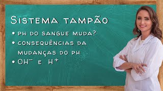 A importância do sistema tampão na bioquímica