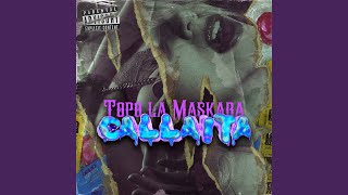 CALLAITA - Topo La Maskara