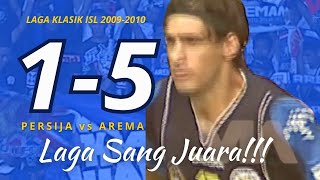 LAGA KLASIK: PERSIJA vs AREMA (1-5) ISL 2009-2010