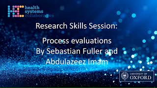 Famous Research Skills Session: Process Evaluations by Sebastian Fuller and Abdulazeez Imam Profile