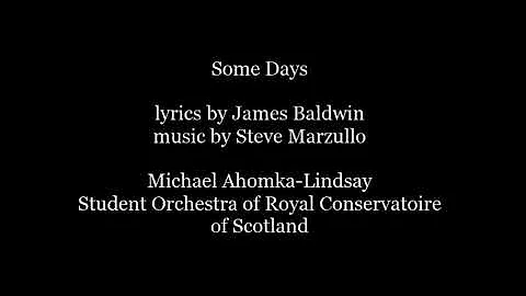 Steve Marzullo: Some Days / Michael Ahomka-Lindsay