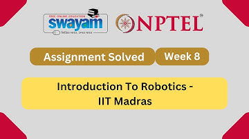 Introduction To Robotics Week 8 || NPTEL Answers || My Swayam 2023