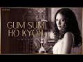 Shaan - Gum Sum Ho Kyon | Tanha Dil | Superhit Indie Pop Song