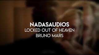 Locked out of heaven - Bruno Mars audio edit