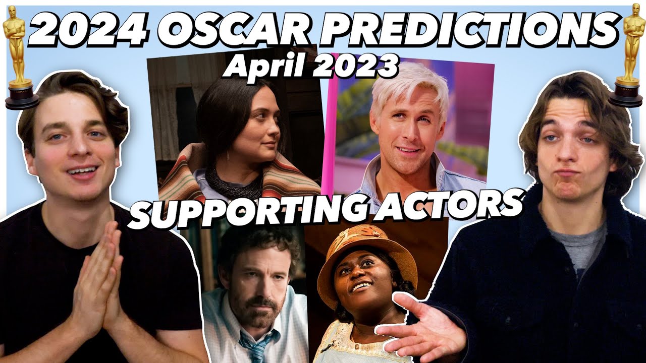 EARLY 2024 Oscar Predictions Supporting Actor/Actress YouTube