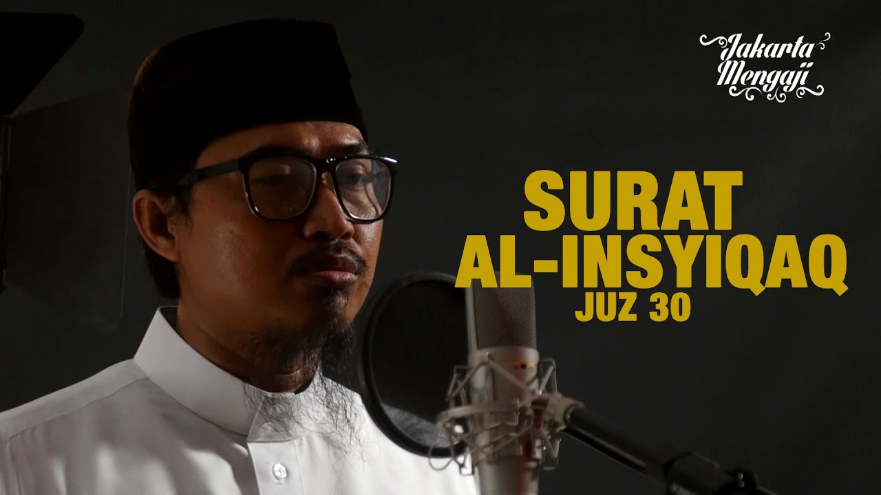 Murottal : Surat Al Insyiqaq (Juz 30) - Ustadz Ali Subana - YouTube