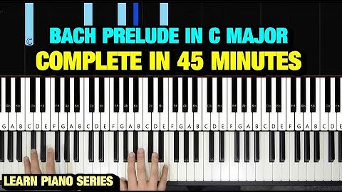 HOW TO PLAY - J.S. BACH - PRELUDE IN C MAJOR  - PIANO TUTORIAL LESSON (FULL)