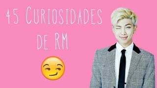 45 Curiosidades sobre RM de BTS♡