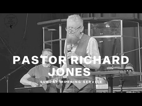 Pastor Richard Jones | June 4, 2023 | Sunday Morning Service