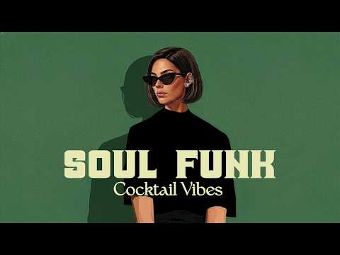 VINTAGE SOUL FUNK Mix | Midnight Soul Funk 70s & Instrumental Groove Cocktail Vibe 🍷
