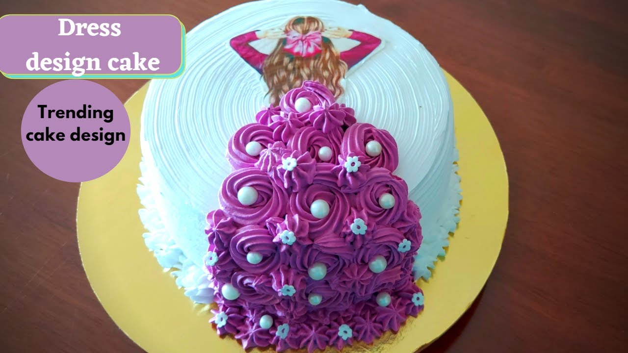 Dress design birthday cake |Frock design cake | Girls cake design ...