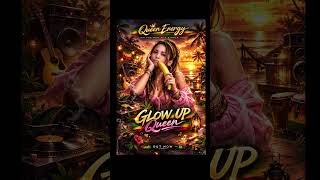 Glow Up Queen - Queen Energy #music #rap #reels #tiktok