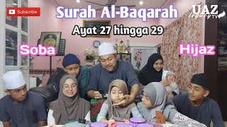 Full House Tarannum || Soba \u0026 Hijaz Surah Al Baqarah 27 - 29 || Azraie Family Malaysia
