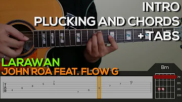 John Roa Feat. Flow G - Larawan Guitar Tutorial [INTRO, PLUCKING AND CHORDS + TABS]
