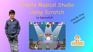Scratch Programming | 🎸Music Studio 🎶 | Detailed Explanation |Tips & Tricks |  By Supreeth |