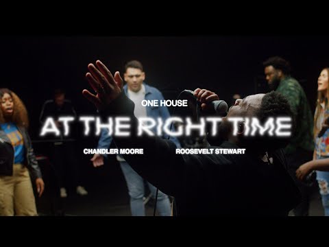 At The Right Time | One House