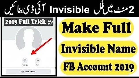 How To Make Facebook Full Invisible Name Id 2019/LIFE TOP TRICKS
