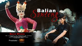 Kencana Pro : Balian Sonteng - Marco Wisesa ( Video Klip Musik)