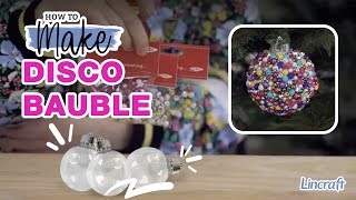 Make Your Own Disco Bauble | Christmas Tree Decoration | Gifts
