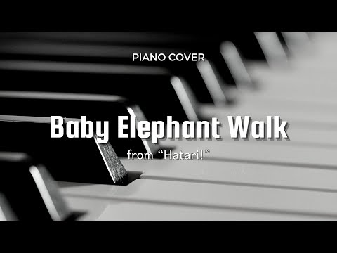 Baby Elephant Walk (Hatari! OST) - Henry Mancini