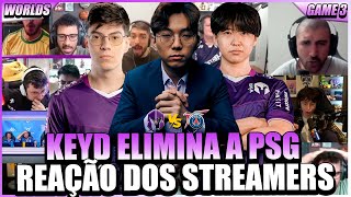 STREAMERS REAGEM a KEYD ELIMINANDO a PSG e FICANDO 1-2 no WORLDS