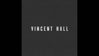 Vincent Hall // Back In Time