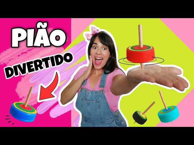 PIÃO DE MATERIAL RECICLADO - ATIVIDADE MANUAL / EDUCAÇÃO INFANTIL 