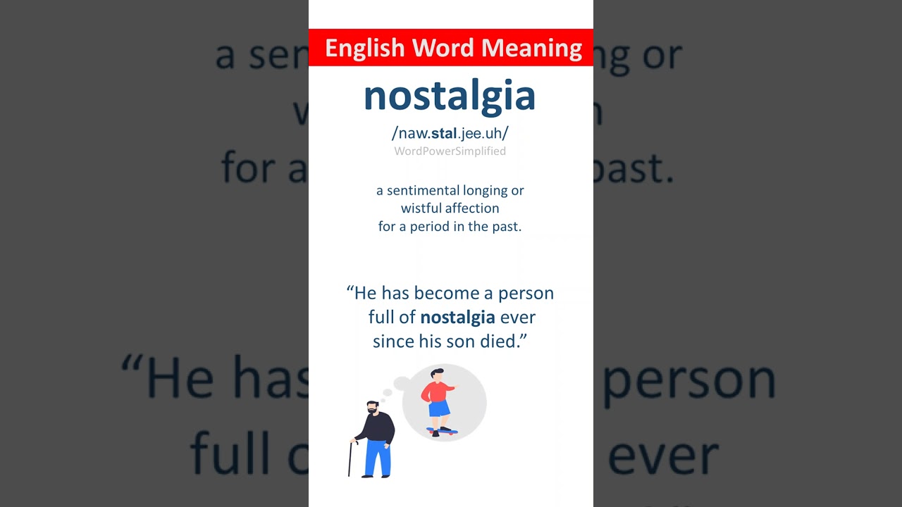 Word of the day | English meaning of nostalgia.