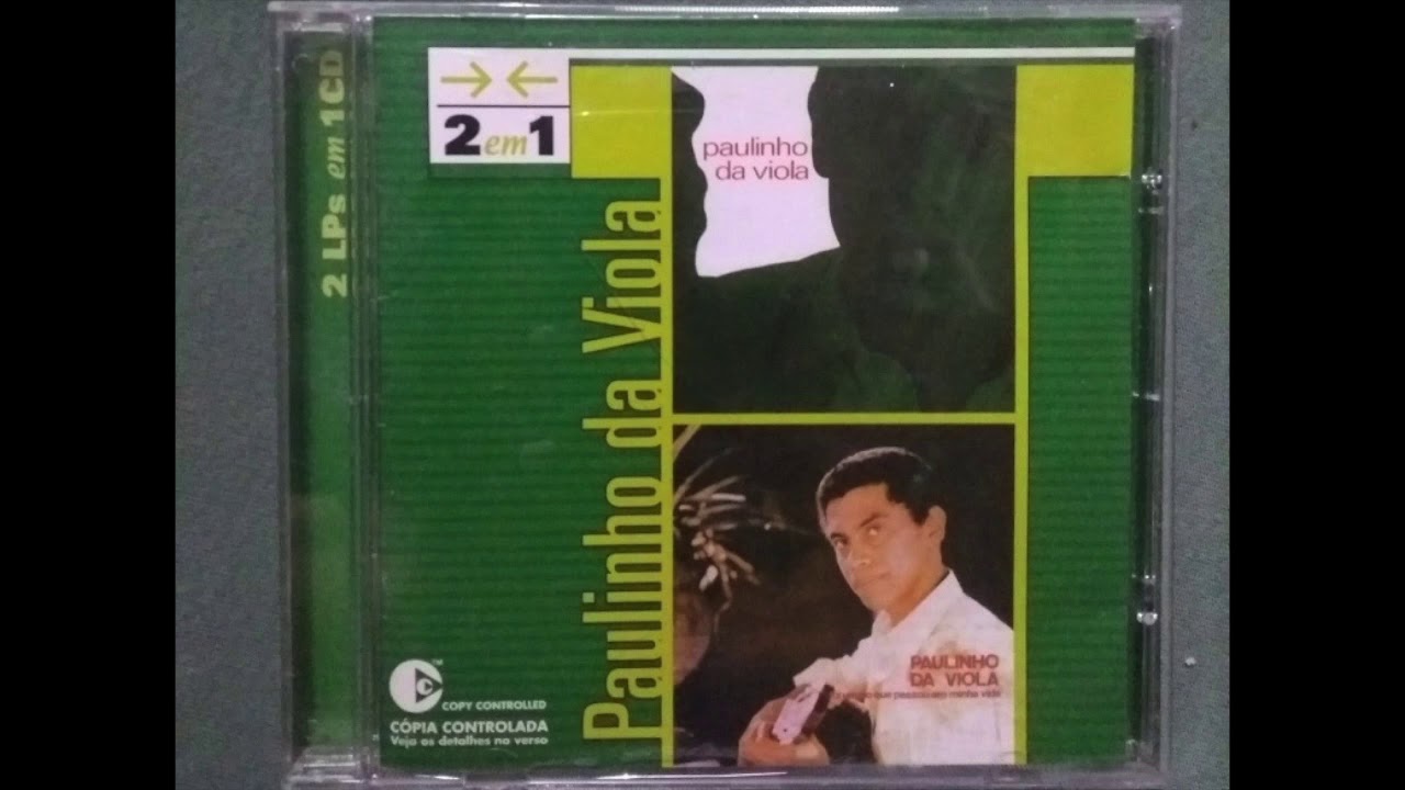 Paulinho da Viola - 2 em 1 - Paulinho da Viola / Foi um ...