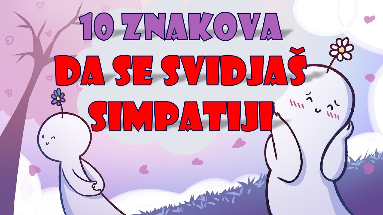 10 znakova da se sviđaš simpatiji