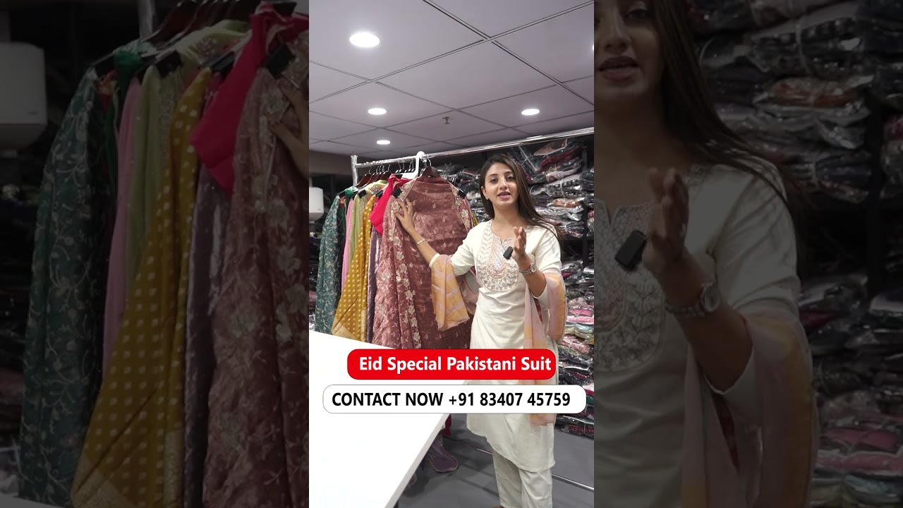 ईद स्पेशल पाकिस्तानी सूट | Best Suit For Upcoming Ramzan | Suit Wholesale Market Surat