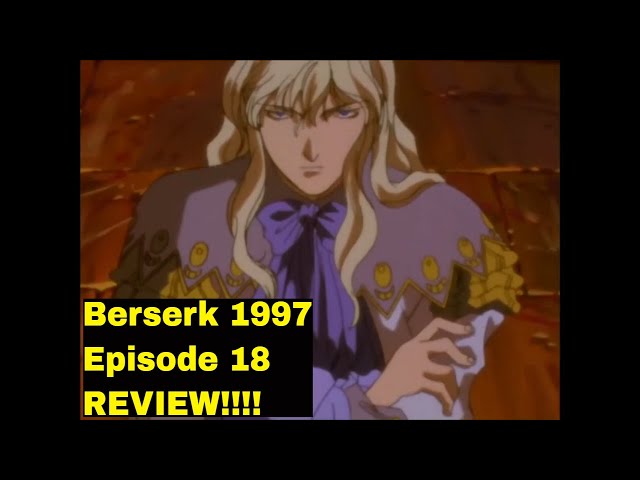 Berserk (1997) Rewatch - Episode 18 : r/anime