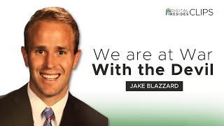We Are At War With The Devil Jake Blazzard Digital Firesides Clips