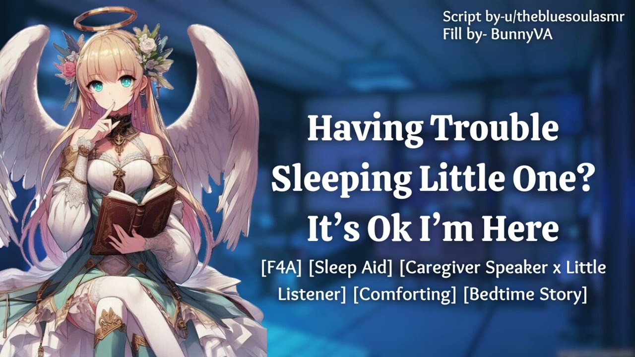 [F4A] [Sleep Aid] [Littlespace Comfort] Guardian Angel Comforts You And Reads You To Sleep ASMR RP