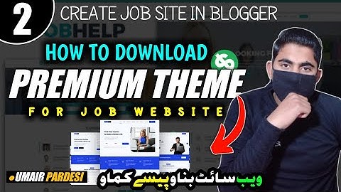 Best Free Blogger Theme For Job Website | Download Template for Jobs Site | EP_2 | Umair Pardesi