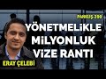 VİZE MİLYONERLERİ | ERAY ÇELEBİ | PANKUŞ - 390