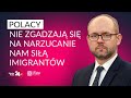 Marcin Przydacz: mamy prawo do suwerennej decyzji ws. przyjmowania uchodźców