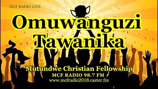 MCF Radio Live Omuwanguzi Tawanika With Pastor J.J Nakamate ...