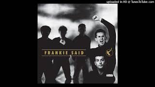 Frankie Goes to Hollywood - The Power of Love (... Best Listened to by Lovers)