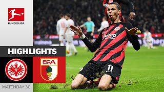 Comeback! Frankfurt Fights For European Slots | Frankfurt - Augsburg | Highlights | Md30 Bundesliga