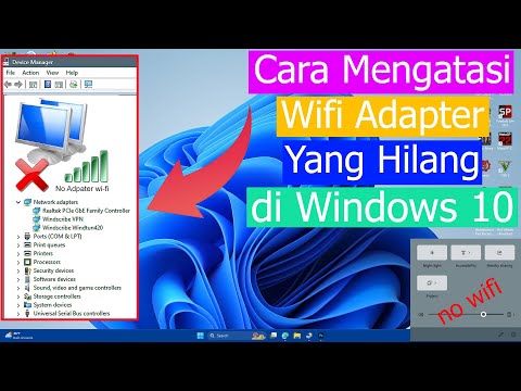 Cara Mengatasi Adapter Wifi Yang Hilang di Windows 10 Pc atau laptop