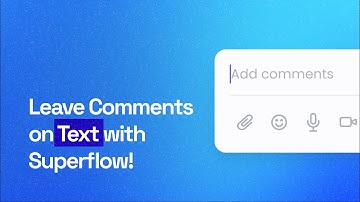 How to add comments on text on SuperFlow for website annotation?