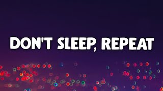 44phantom - don't sleep, repeat (Lyrics) ft. Machine Gun Kelly