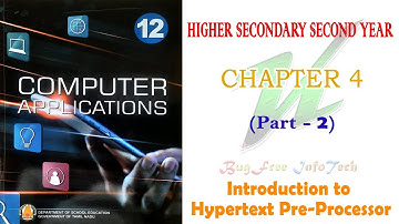 Chapter 4 (Part 2) | Introduction to Hypertext Pre-Processor | TN board 12th Computer Application