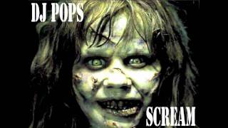 DJ POPS - Scream