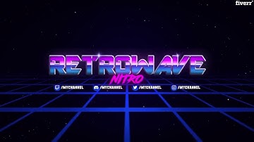 Create a retrowave intro and outro - Best Intros & Outros service