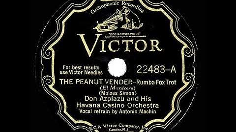 1931 HITS ARCHIVE: The Peanut Vendor - Don Azpiazu (Antonio Machin, vocal)